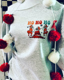 There's Some Ho Ho Ho In This House Sweatshirt