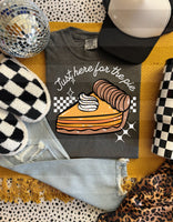 Just Here For The Pie Tee