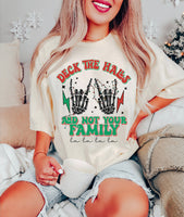 Deck the Halls & Not Your Family Tee