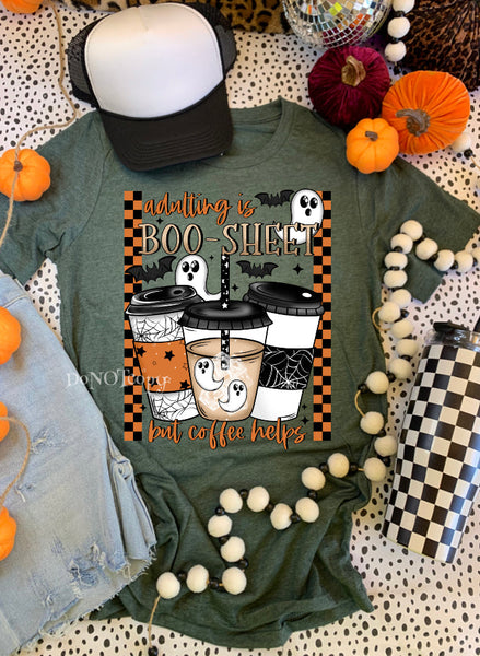Adulting Is BOO Sheet But Coffee Helps Tee