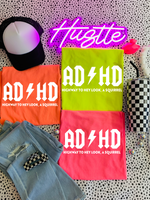 ADHD Highway To … Hey Look A Squirrel Tee