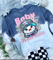Baby It’s Cold Outside Sweatshirt