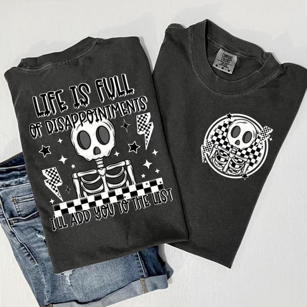 Life Is Full Of Disappointments Tee