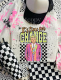 It’s Time For Change Sweatshirt