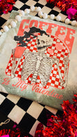 Coffee Is My Valentine Tee