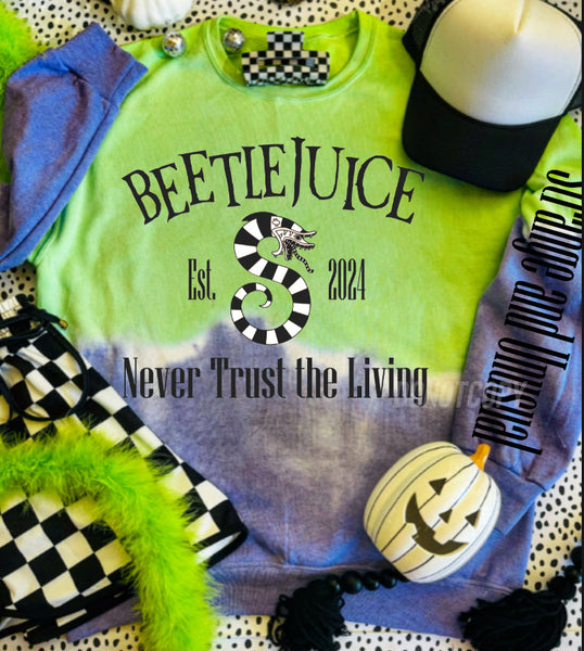 Never Trust The Living Sweatshirt