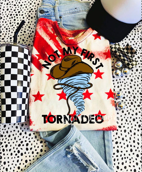 Not My First Tornadeo Tee