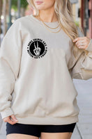 Something’s Are Better Left Unsaid But I’m Probably Gonna Say Them Anyway Sweatshirt