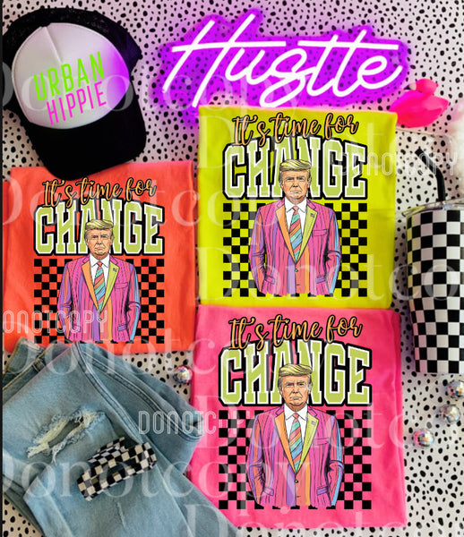 It’s Time For Change Tee