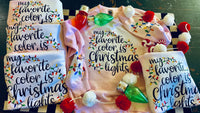 My Favorite Color Is Christmas Lights Sweatshirt