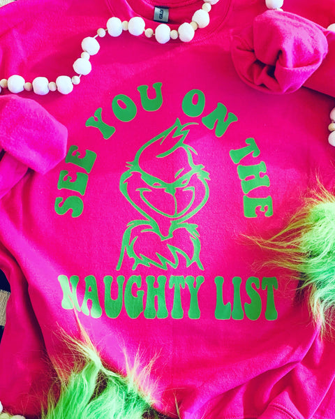 See You On The Naughty List Sweatshirt