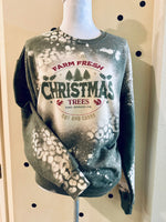 Farm Fresh Christmas Trees Sweatshirt