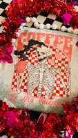 Coffee Is My Valentine Tee