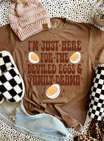 I’m Just Here For The Deviled Eggs & Family Drama Tee