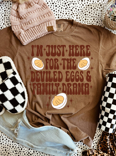 I’m Just Here For The Deviled Eggs & Family Drama Tee