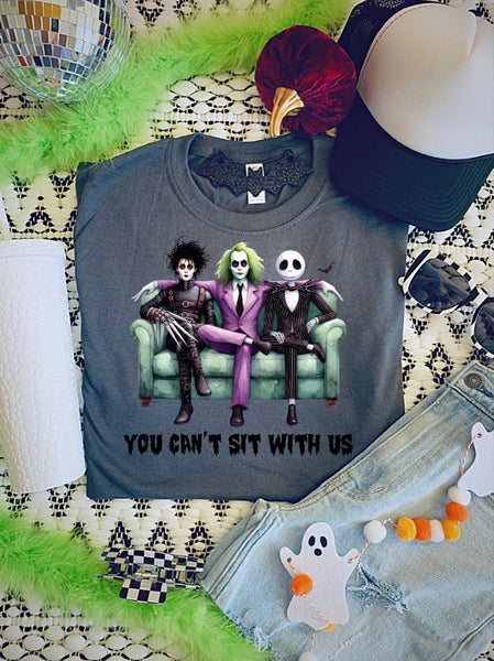 You Can’t Sit With Us Tee
