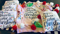 My Favorite Color Is Christmas Lights Sweatshirt