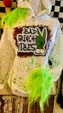 Bad Grinch Vibes Sweatshirt/Hoodie/Tee
