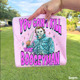 You Cant Kill The Boogeyman Tee