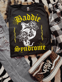 Baddie Syndrome Tee