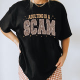 Adulting is a Scam Tee