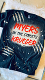 Myers In The Streets Krueger In The Sheets Tee