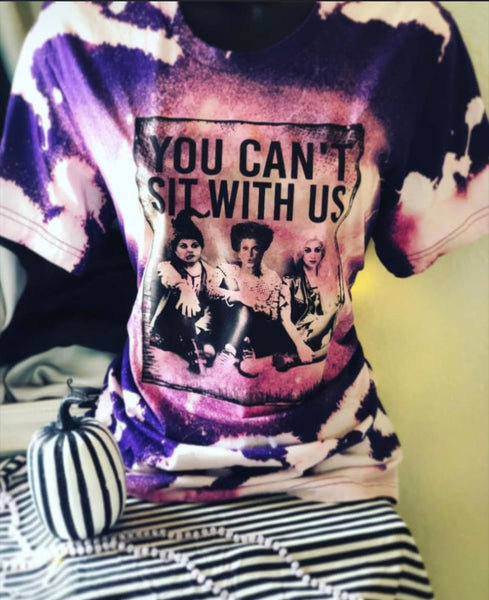 You Can’t Sit With Us Tee