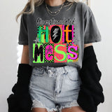 Hot Mess Tee