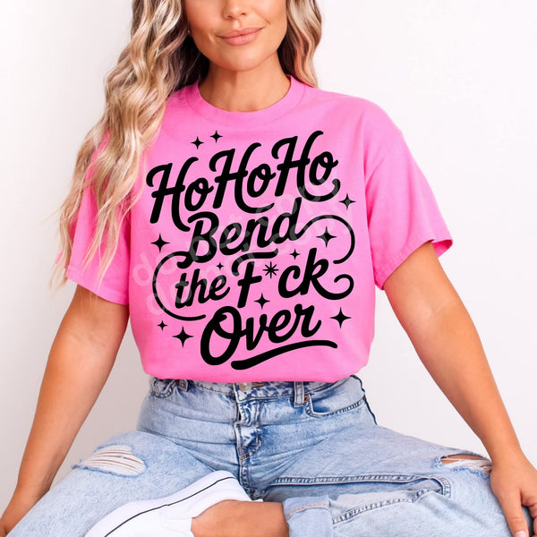Ho Ho Ho Bend The F*ck Over Tee