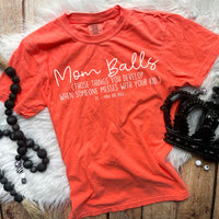 Mom Balls Tee