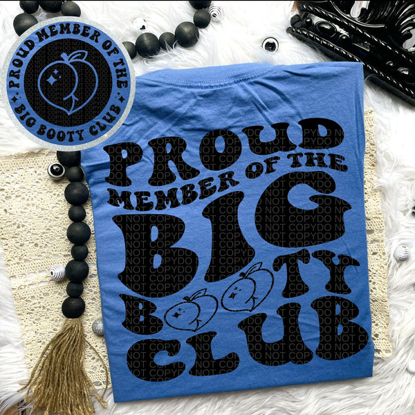 Big Booty Club Tee