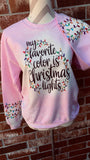 My Favorite Color Is Christmas Lights Sweatshirt