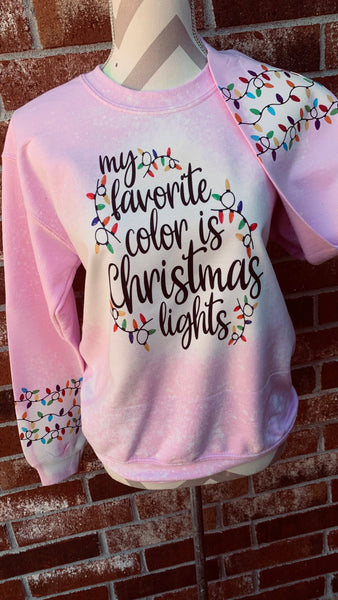 My Favorite Color Is Christmas Lights Sweatshirt