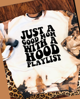 Just A Good Mom With A Hood Playlist Sweatshirt