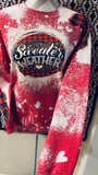 Sweater Weather Sweatshirt